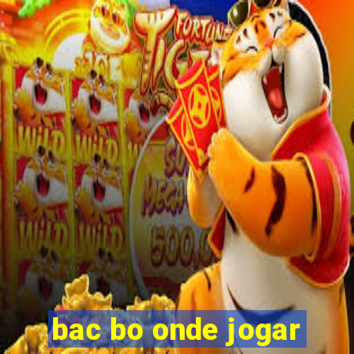 bac bo onde jogar